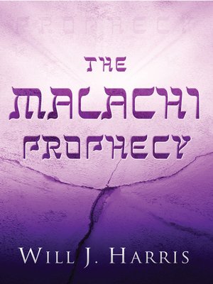 cover image of The Malachi Prophecy